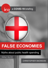 False economies: Myths about public health spending: (Briefing 3: May 2020)